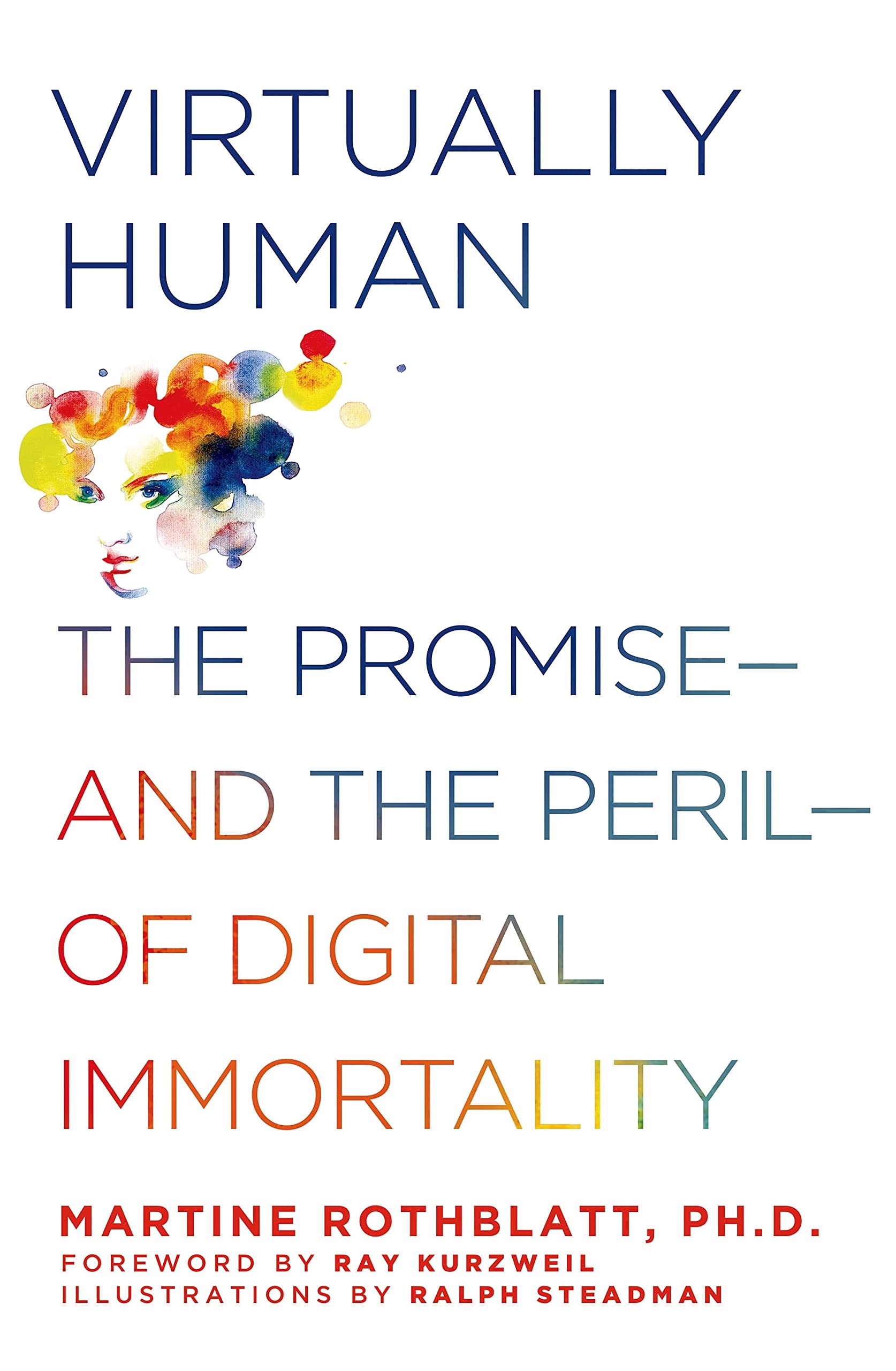 Buy Virtually Human: The Promise―and the Peril―of Digital Immortality — BookShops.in
