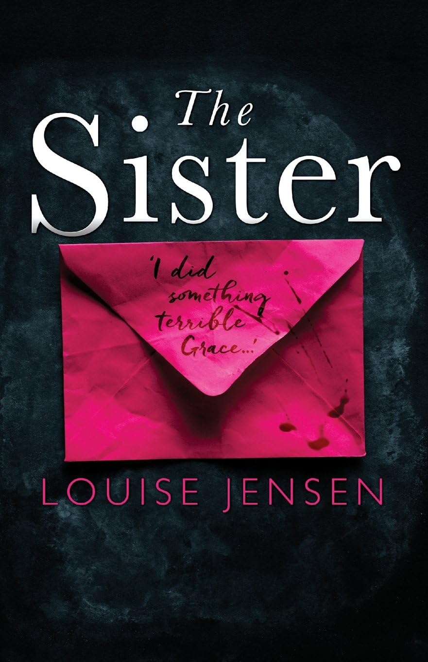 The Sister: A psychological thriller with a brilliant twist you won't see coming Paperback โ July 5, 2016