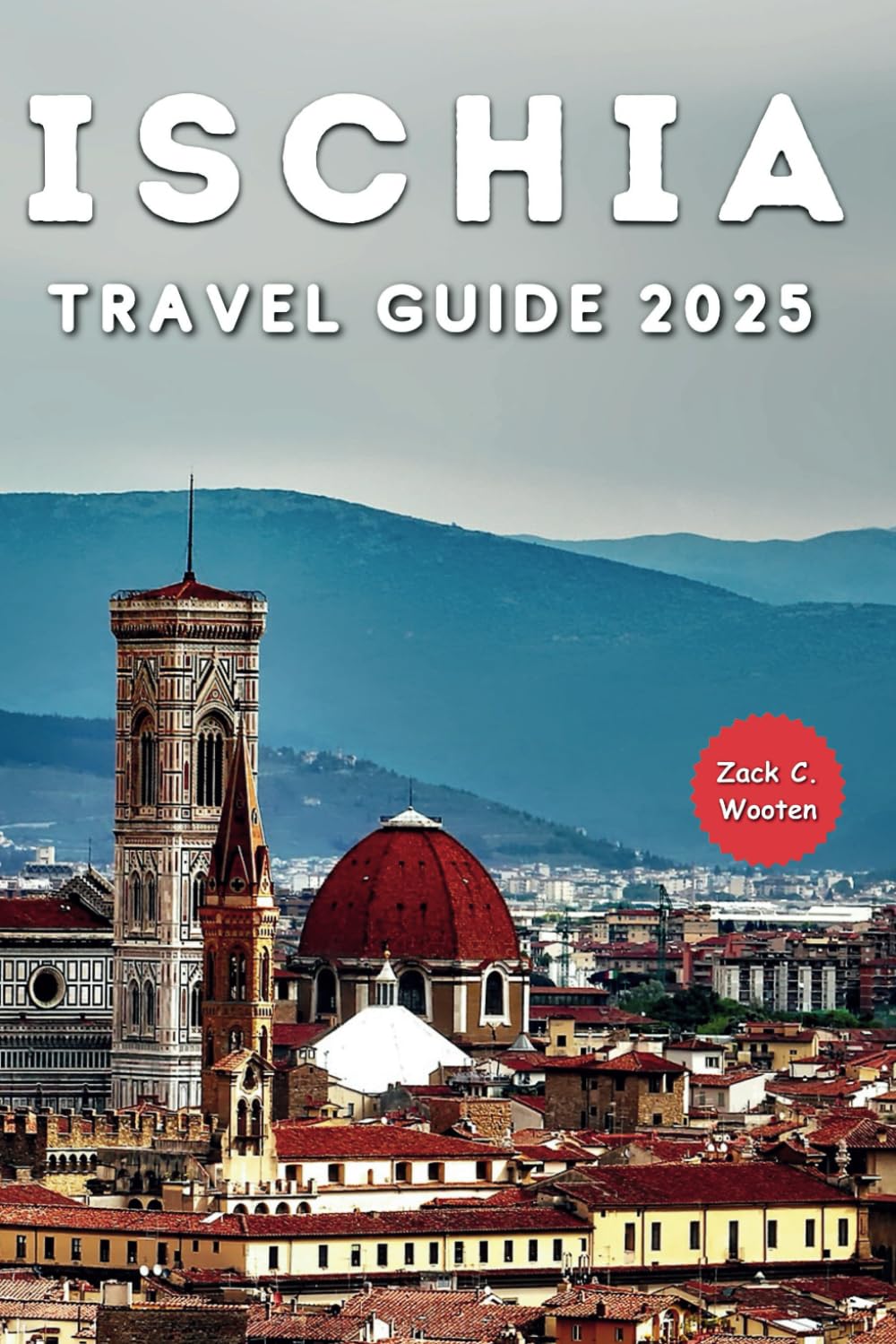 Ischia Travel Guide 2025: The Essential Handbook to Italy’s Island Paradise