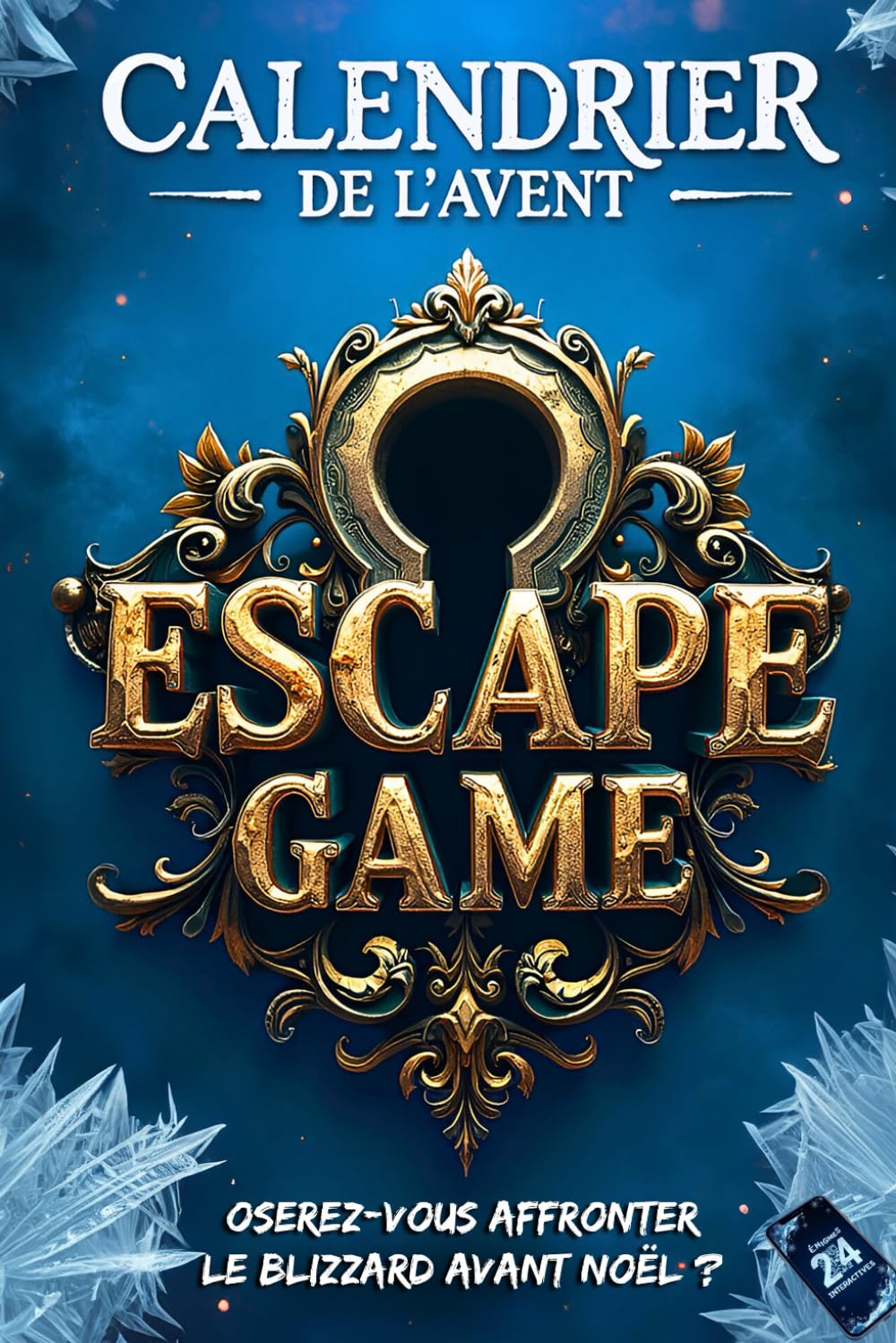 Calendrier de l’Avent Escape Game 2.0 pour Adultes: Vivez une aventure captivante avec 24 jeux puzzles et énigmes à résoudre avant Noël (Livre + Application)