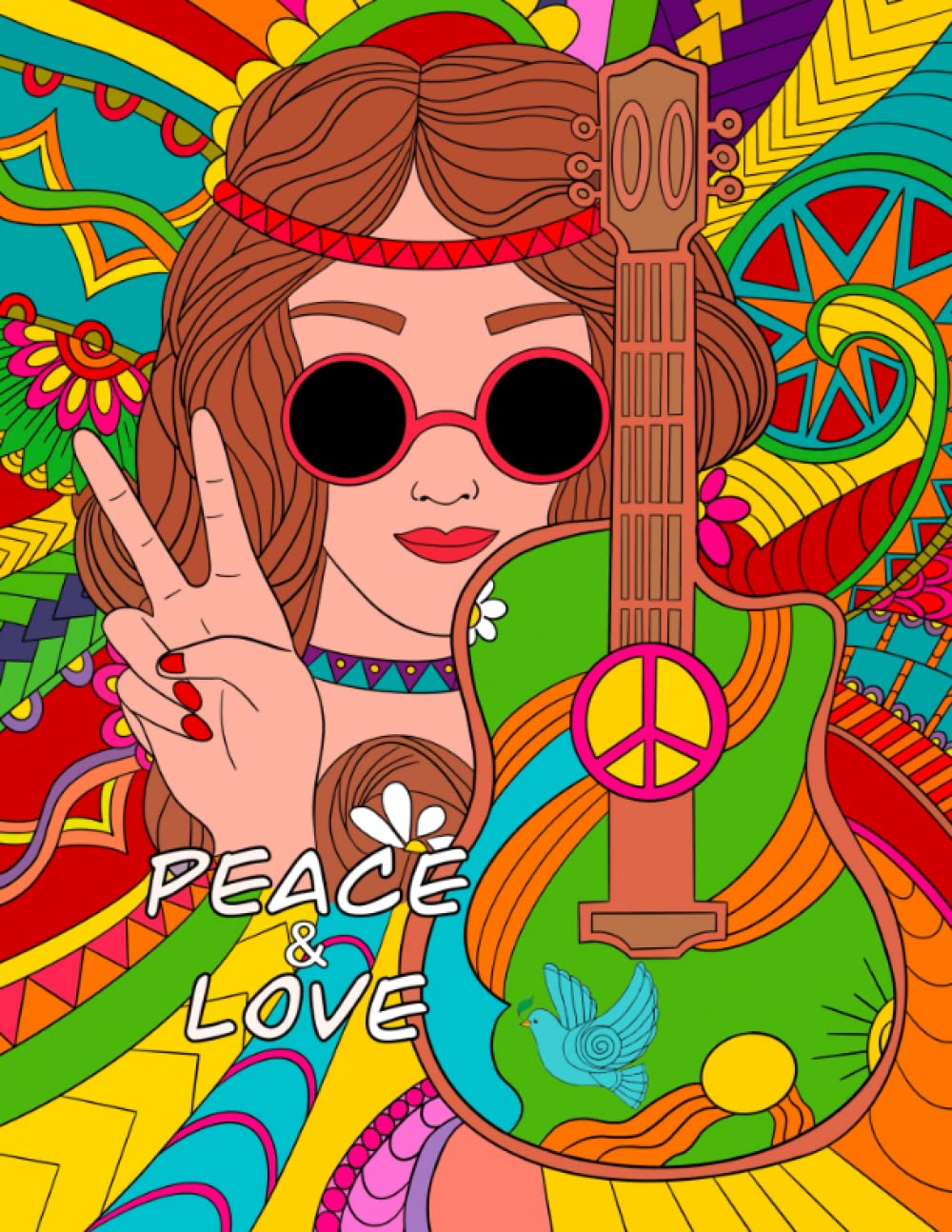Peace & Love: The Stress Relieving Hippie Coloring Book For Adults