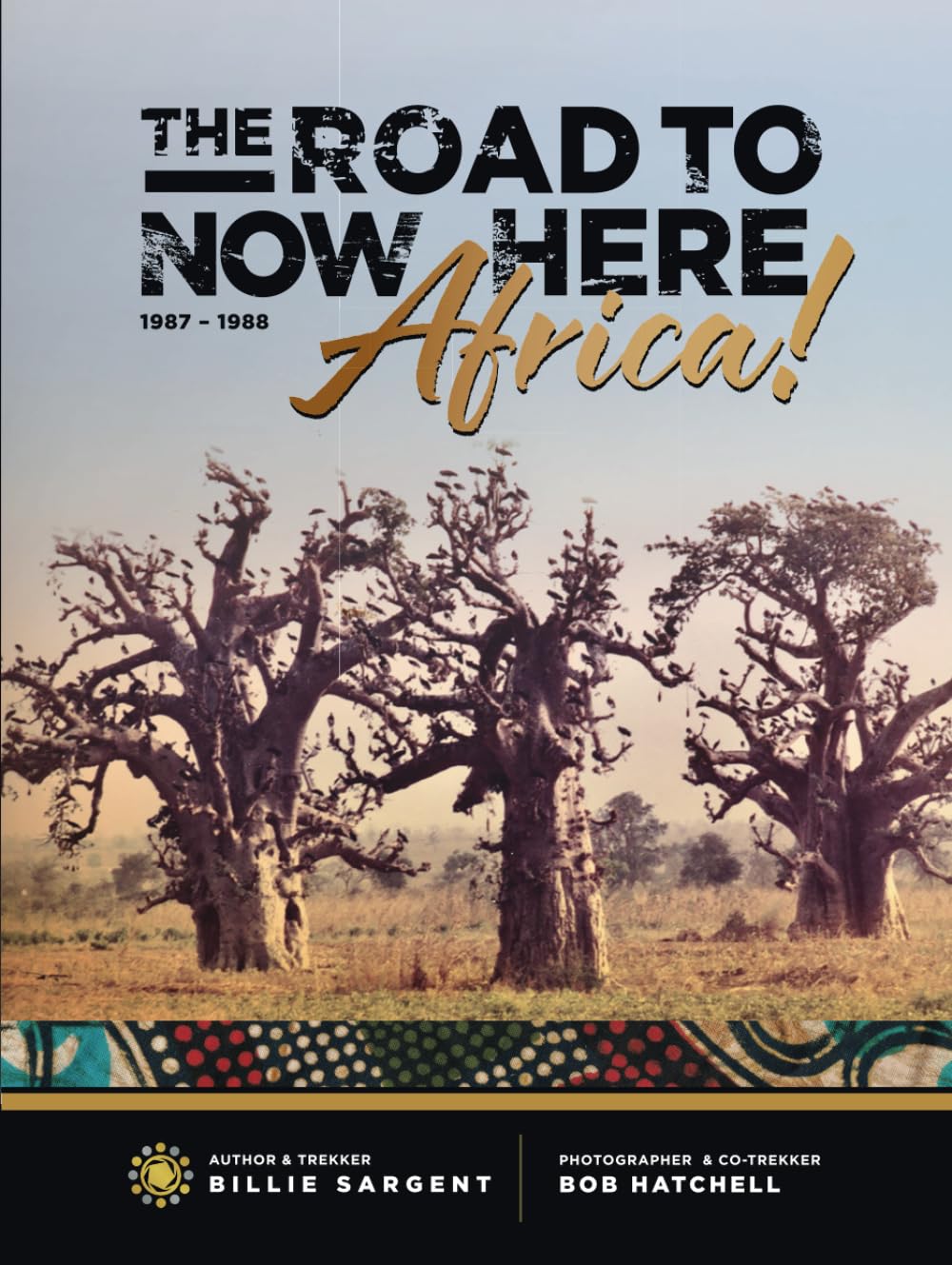 The Road to Now Here: Africa!