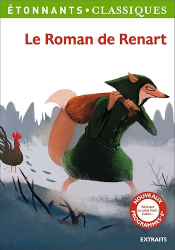 Le Roman de Renart: (Extraits)