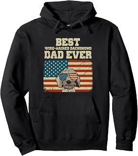 Best Wire Haired Dachshund Dad ever - American Flag Pullover Hoodie