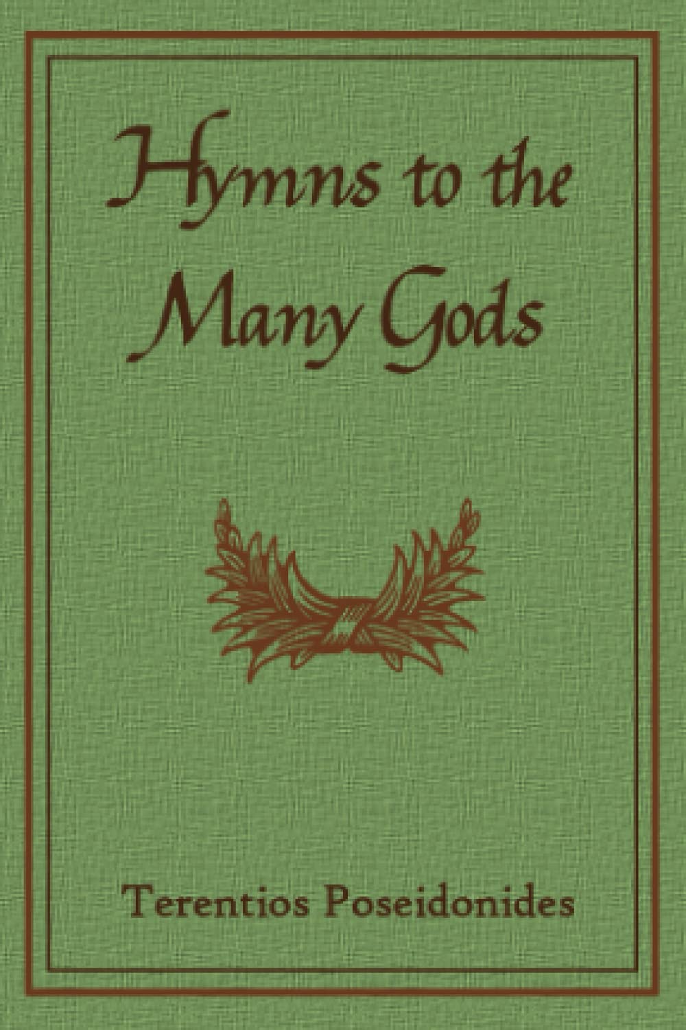 Hymns to the Many Gods