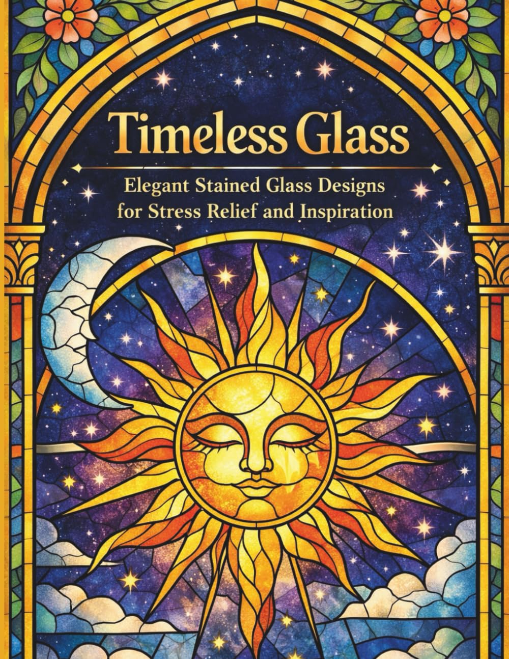 Timeless Glass: Elegant Stained Glass Designs for Stress Relief and Inspiration