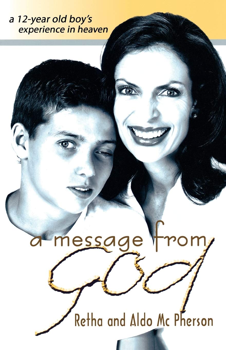 Buy A Message from God: A 12 Year Old Boy's Experience in Heaven — BookShops.in