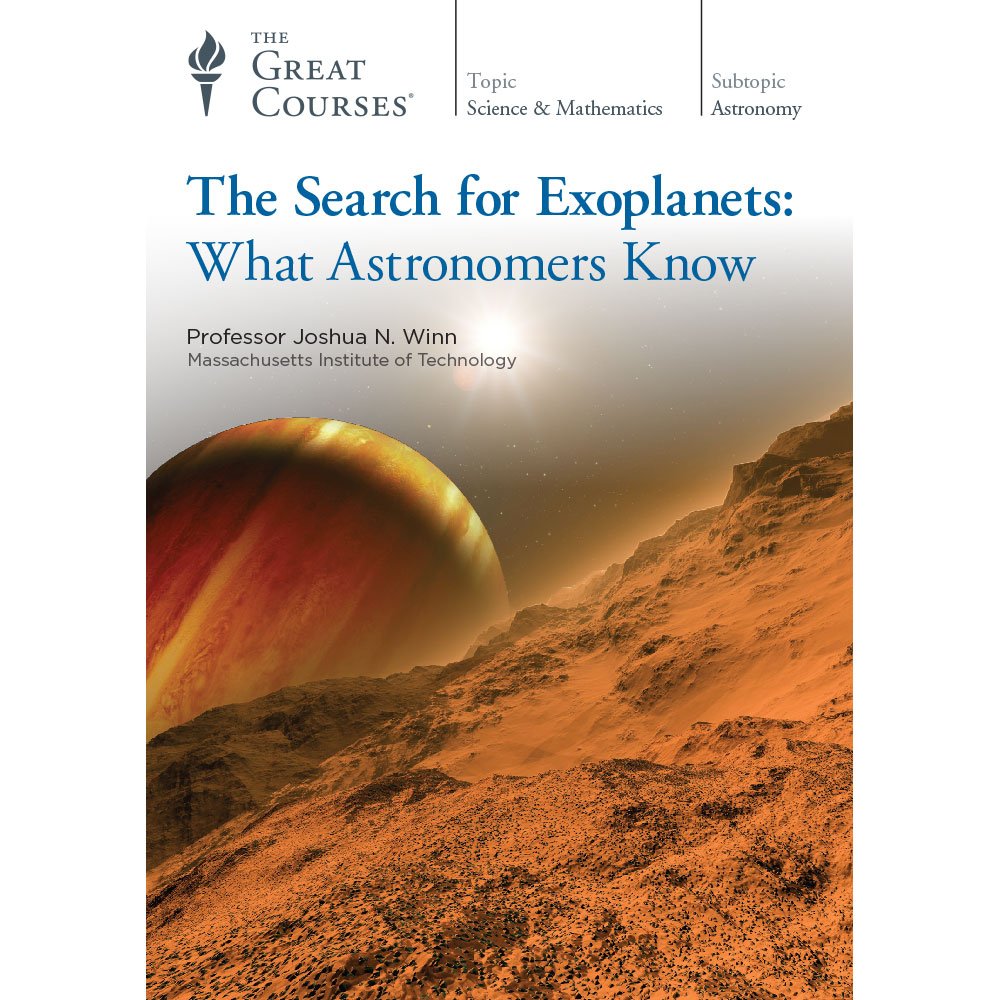 The Search for Exoplanets: What Astronomers Know (Great Courses) (Teaching Co.) DVD Course No. 1802 [DVD]