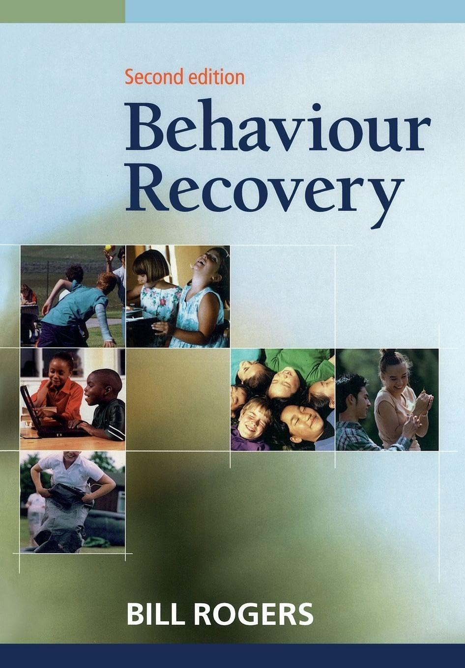 Behaviour Recovery,Bill Rogers