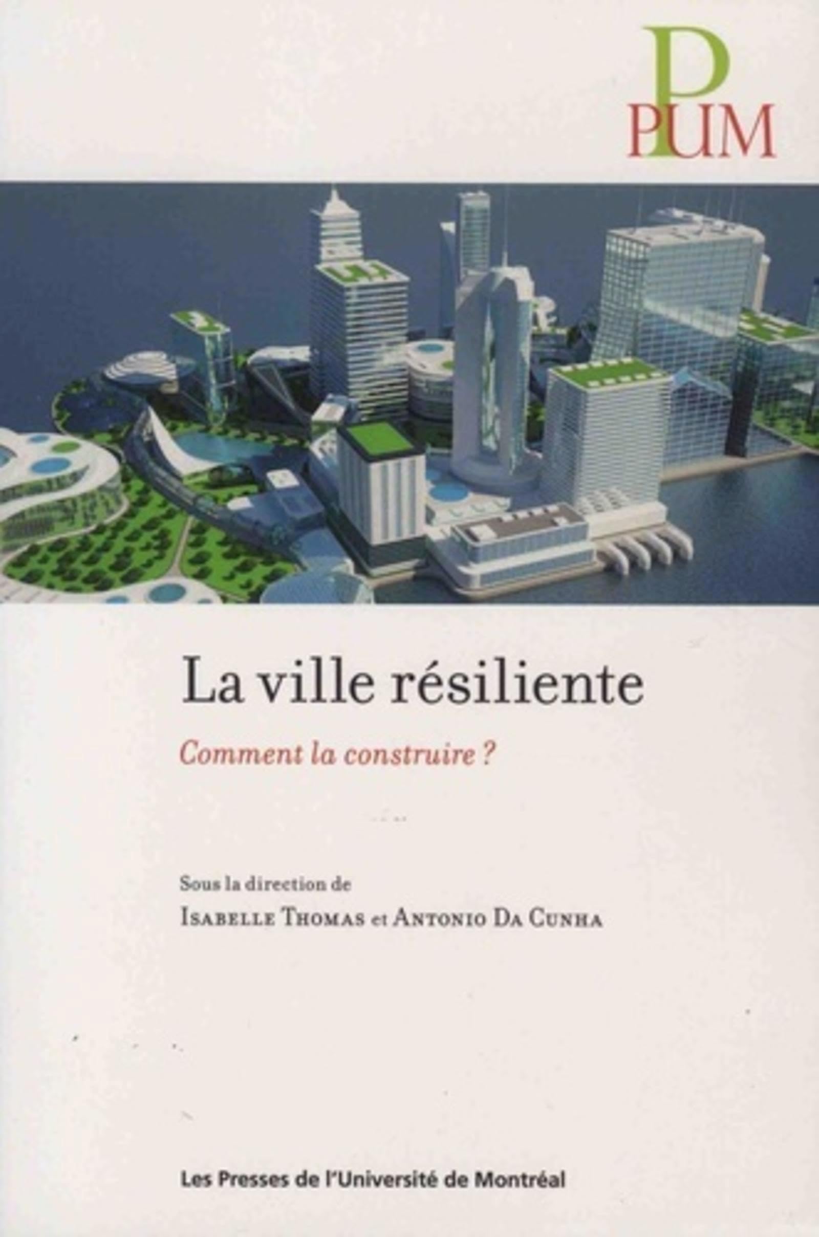 Ville résiliente (La): Comment la construire ?