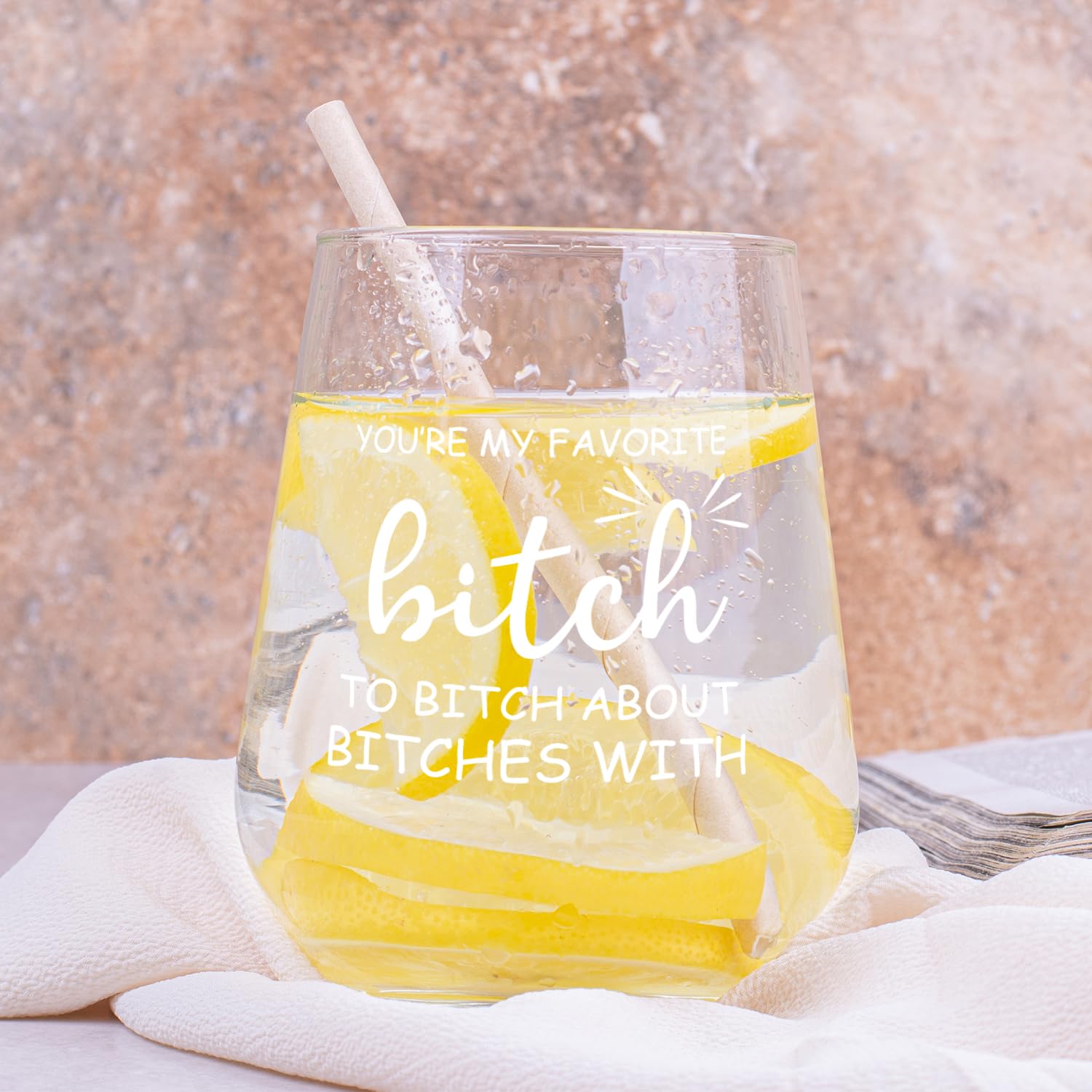 Funny BFF Wine Glass - You're My Favorite Bitch To Bitch About Bitches With, 15 Oz Stemless, Dishwasher Safe
