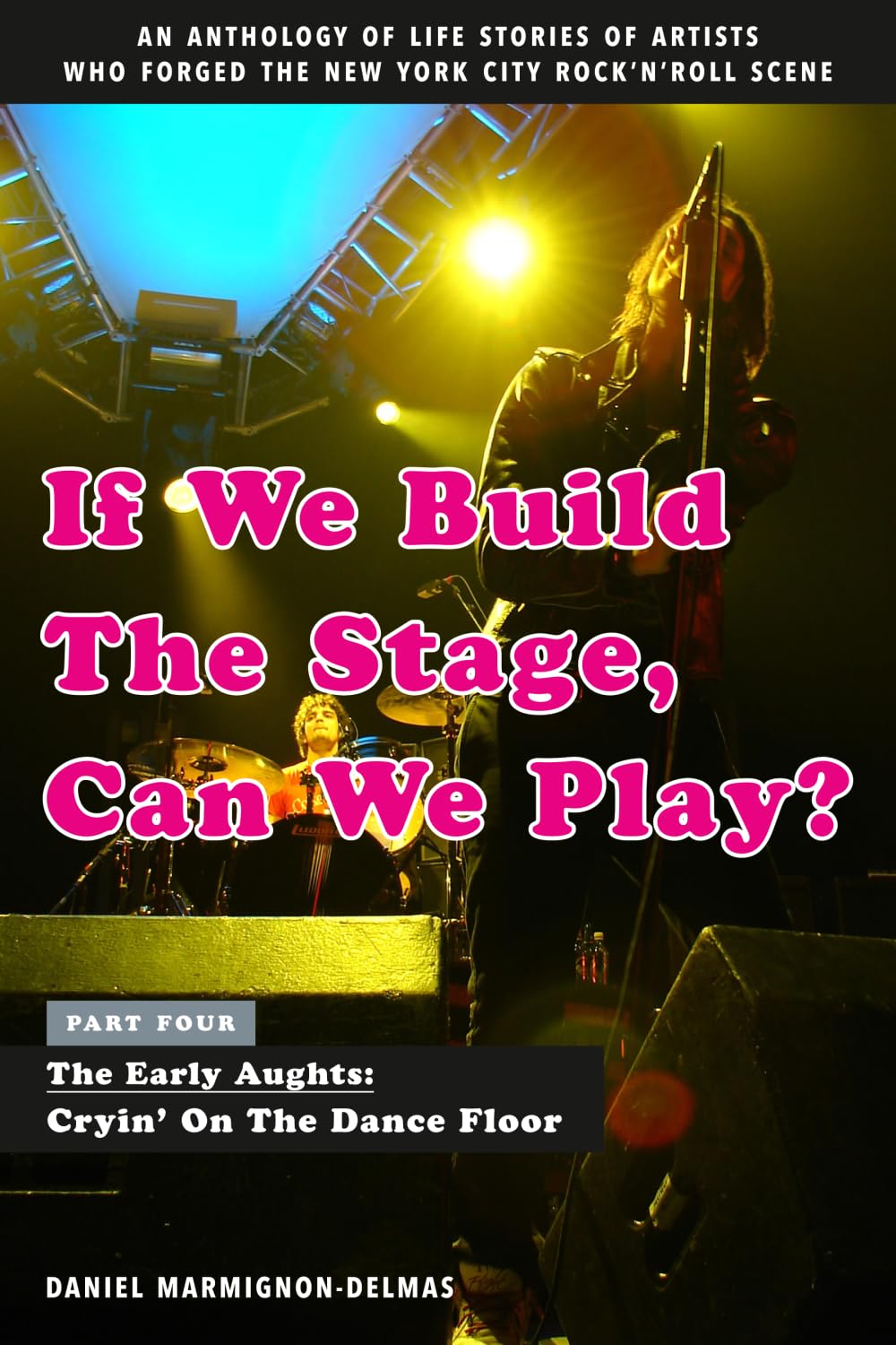 If We Build The Stage, Can We Play?: Part Four: The Early Aughts - Cryin' On The Dancefloor