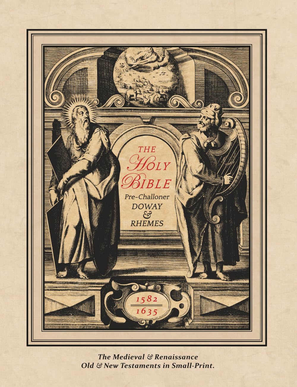 Pre-Challoner Doway & Rhemes Holy Bible: The Medieval & Renaissance Old & New Testaments in Small-Print