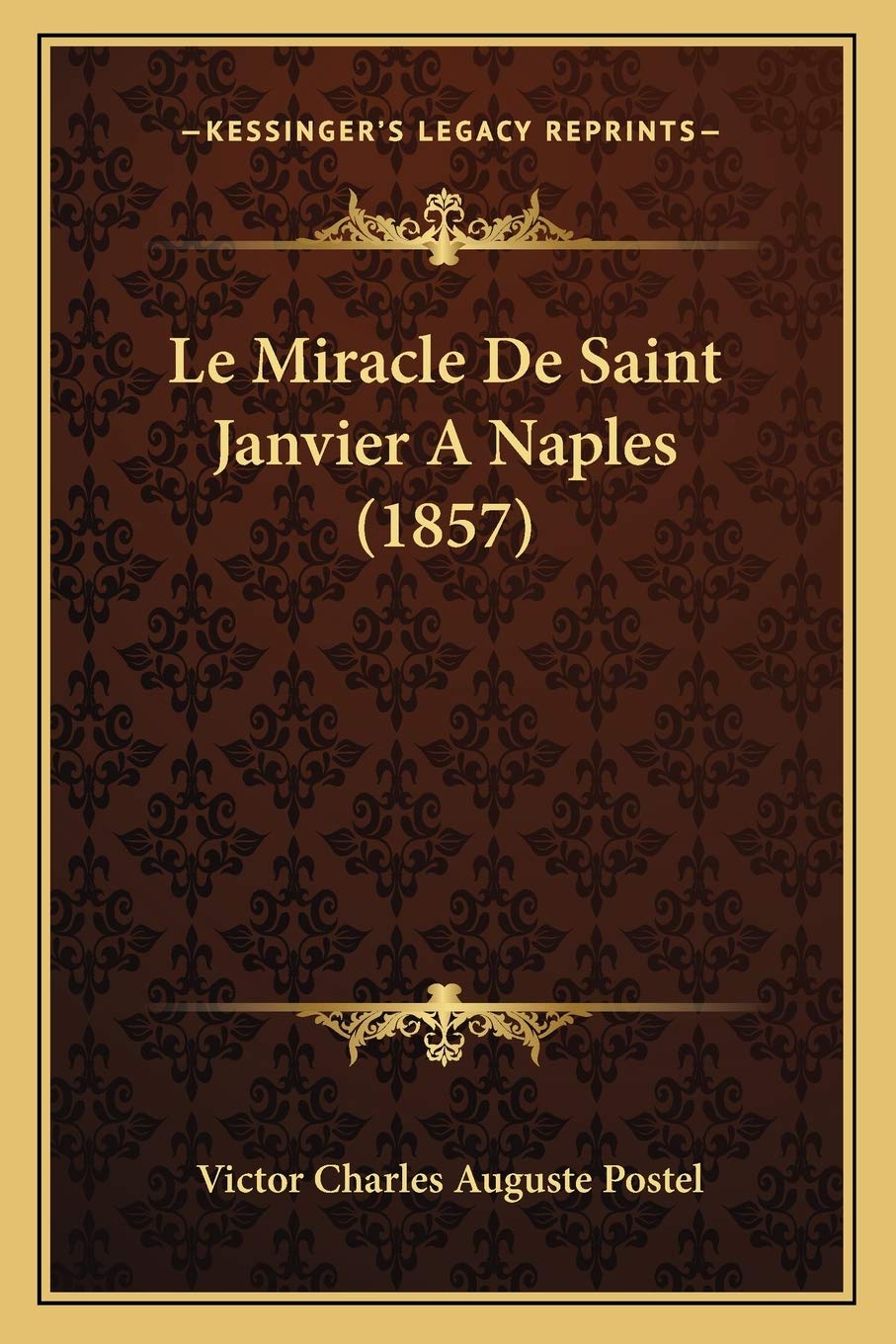 Le Miracle De Saint Janvier A Naples (1857)