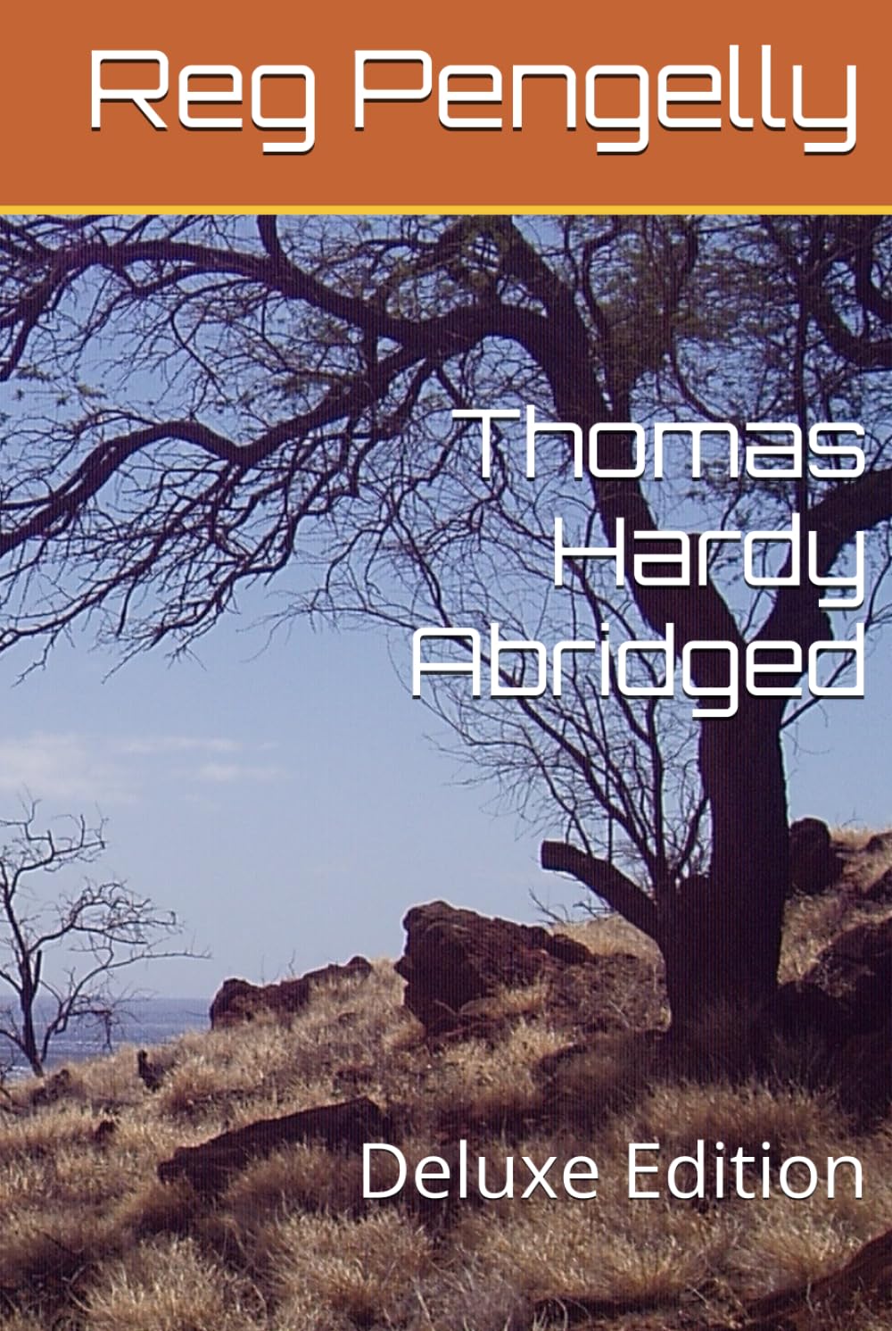 Thomas Hardy Abridged: Deluxe Edition