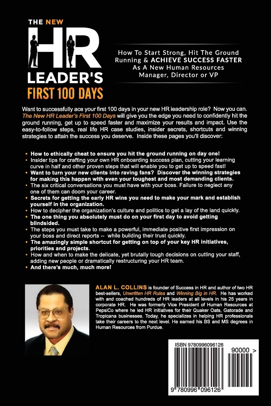 The New HR Leader's First 100 Days: How To Start Strong, Hit The Ground Running & ACHIEVE SUCCESS FASTER As A New Human Resources Manager, Director or VP