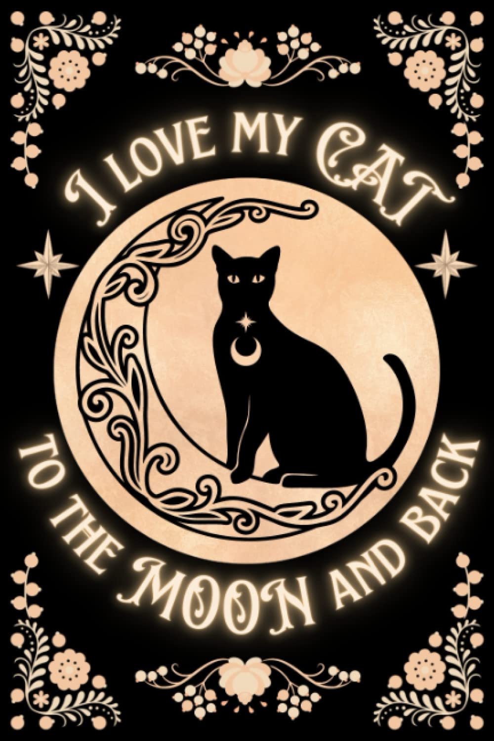 Black Cat on the Moon Notebook: Celestial Journal, Lined Pages with Illustrations, Moon Magic Journal for cat lovers, Positive Quote, Black and Gold Witchy Design