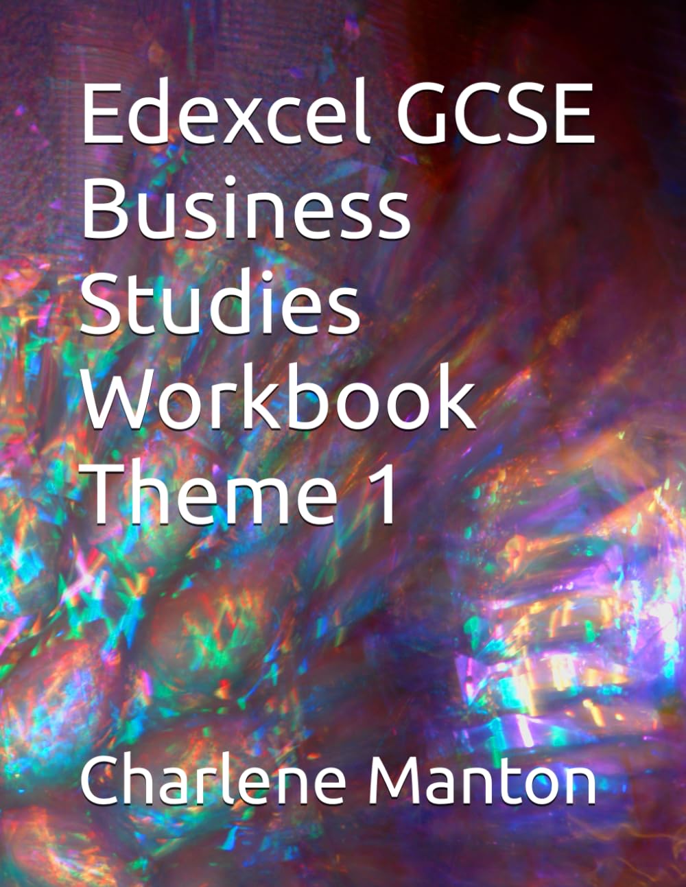 Edexcel GCSE Business Studies Workbook Theme 1