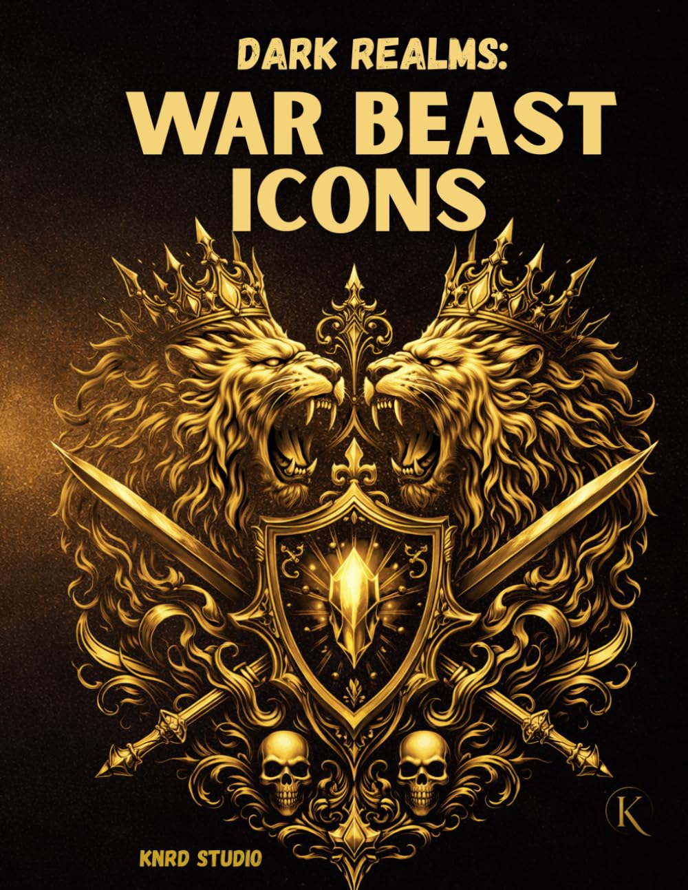 Dark Realms: War Beast Icons Coloring Book: Dark Mythology Coloring Book for Adults — 40 Easy to Medium Beast Icon Designs | Bold Line Art with Varied ... / 45 pages (Dark Realms: Mythic Art Series)