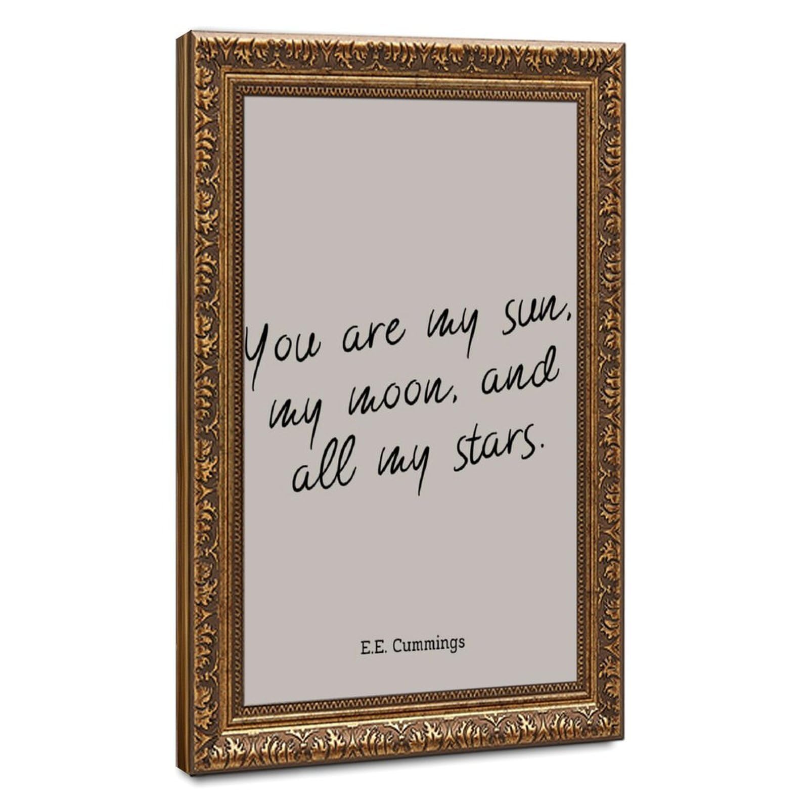 Mnyuein You Are My Sun, My Moon, And All My Stars. Poster Quotes