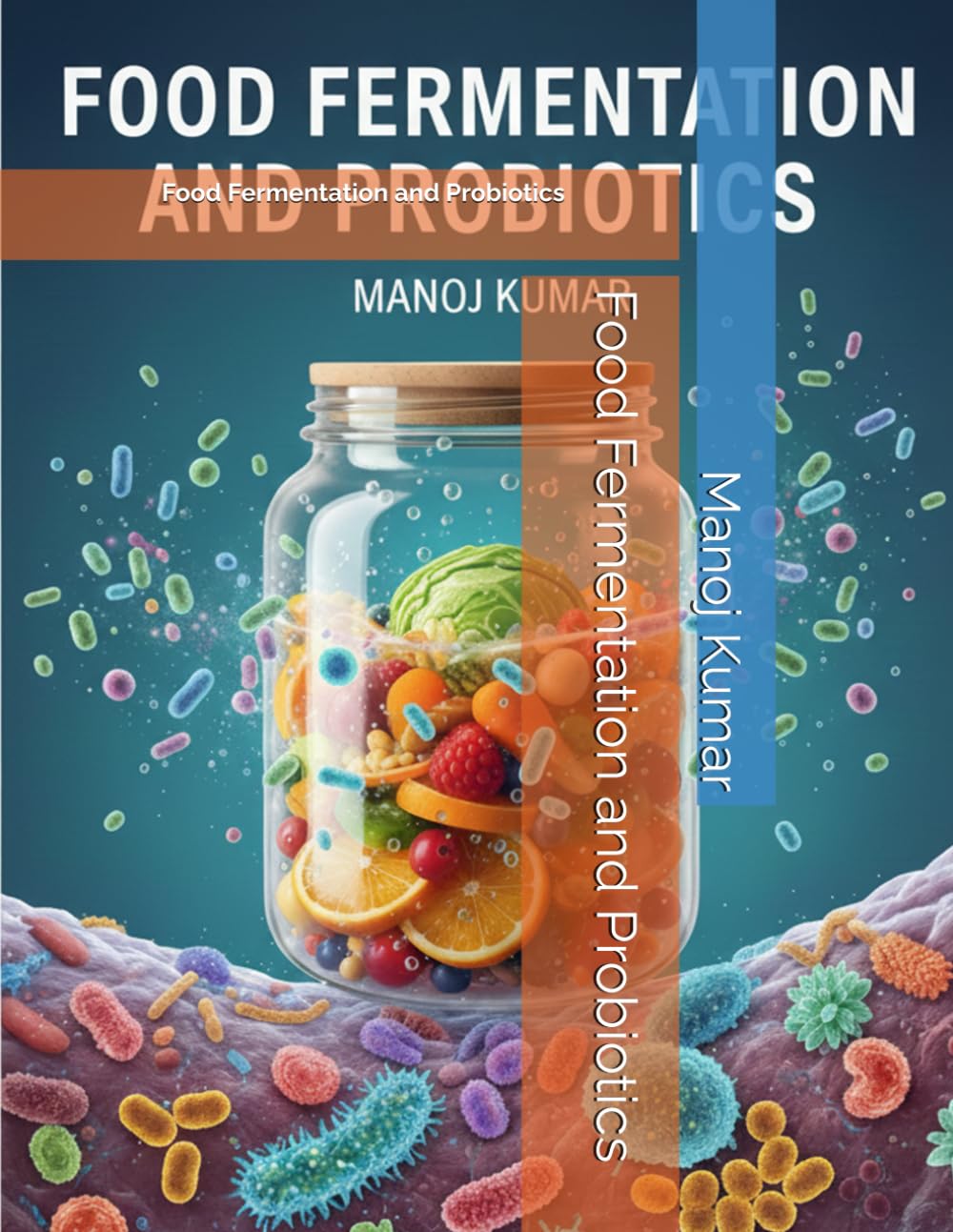 Food Fermentation and Probiotics