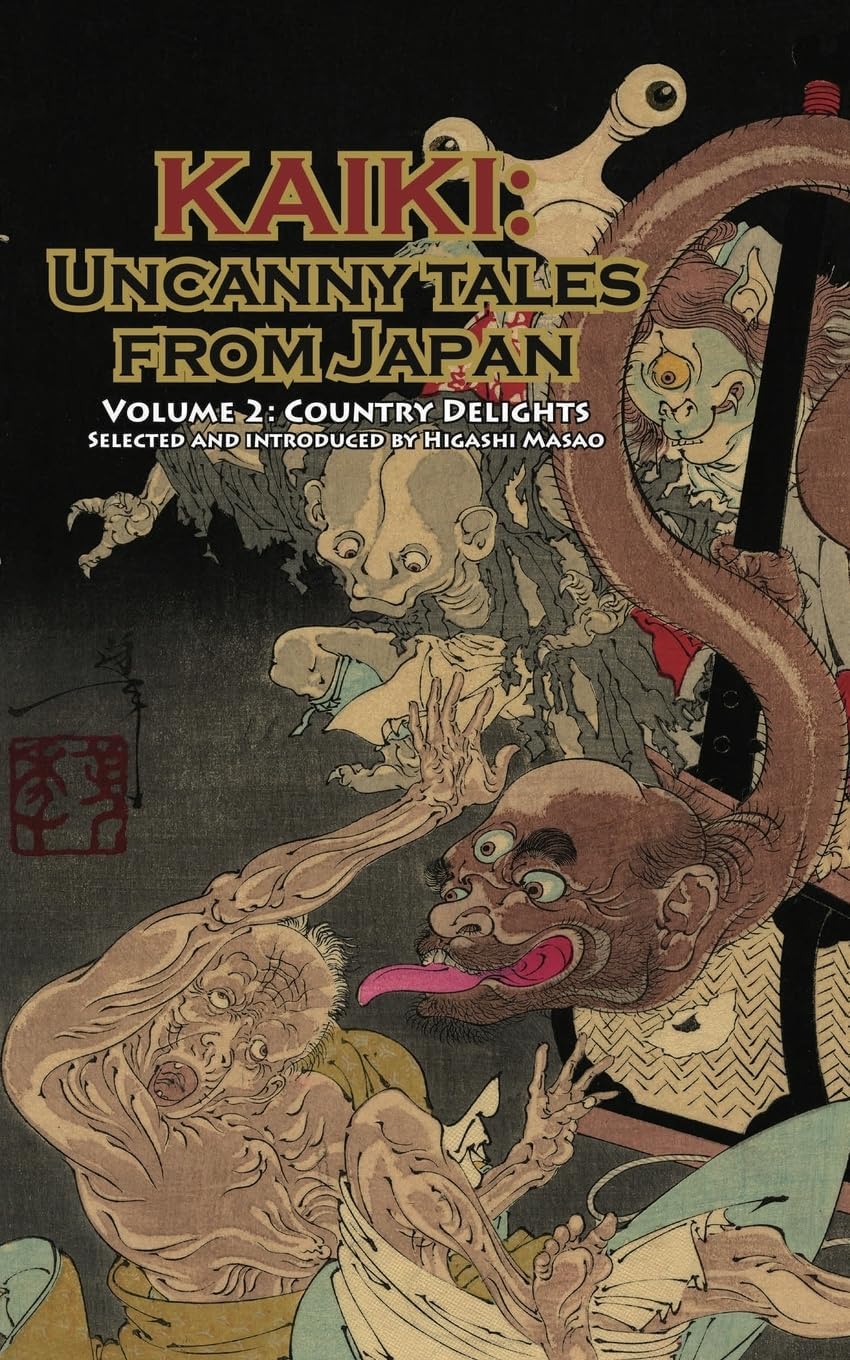 Country Delights - Kaiki: Uncanny Tales from Japan, Vol. 2 Paperback โ February 26, 2020