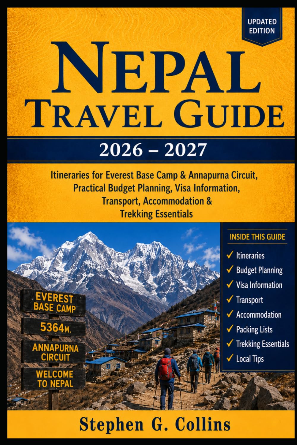 Nepal Travel Guide 2026–2027: Itineraries for Everest Base Camp & Annapurna Circuit, Practical Budget Planning, Visa Information, Transport, Accommodation & Trekking Essentials