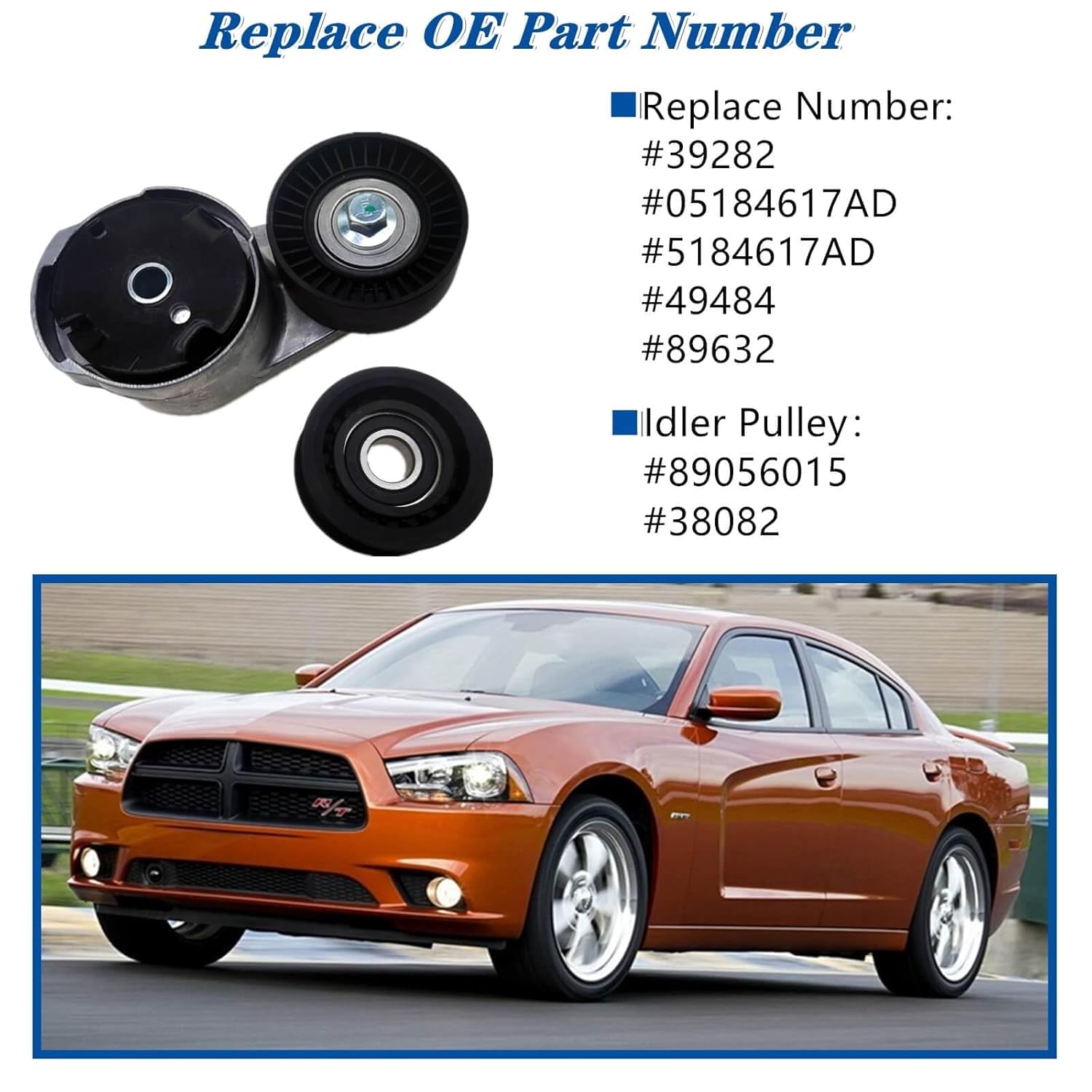 Drive Belt Tensioner Pulley 39282 + Idler Pulley 38082 ，for Dodge Grand Caravan Charger Durango Journey Ram 1500 2500 3500 Chrysler 200 300 Town & Country Grand Cherokee VW Routan 3.6L V6