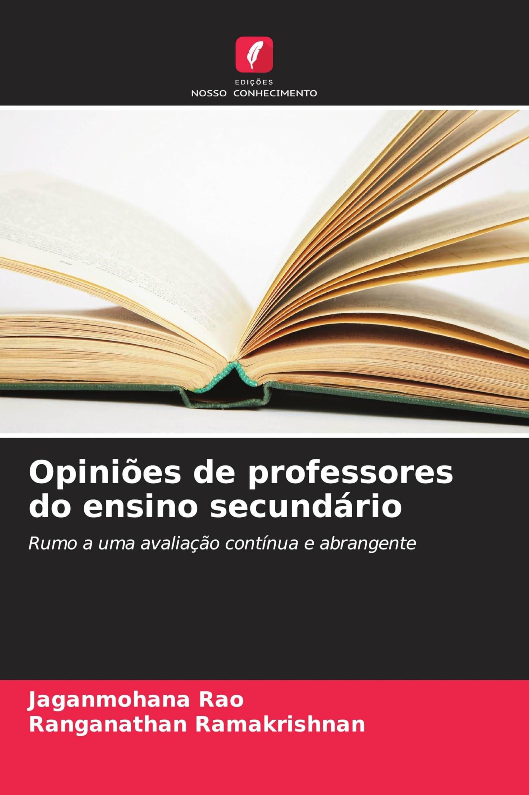 Opiniões de professores do ensino secundário: Rumo a uma avaliação contínua e abrangente