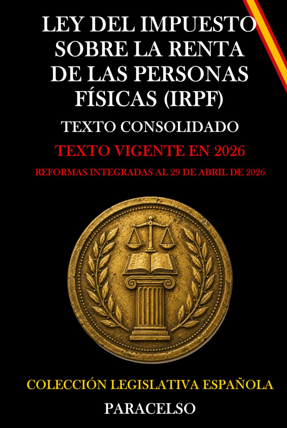 LEY DEL IMPUESTO SOBRE LA RENTA DE LAS PERSONAS FÍSICAS (IRPF)