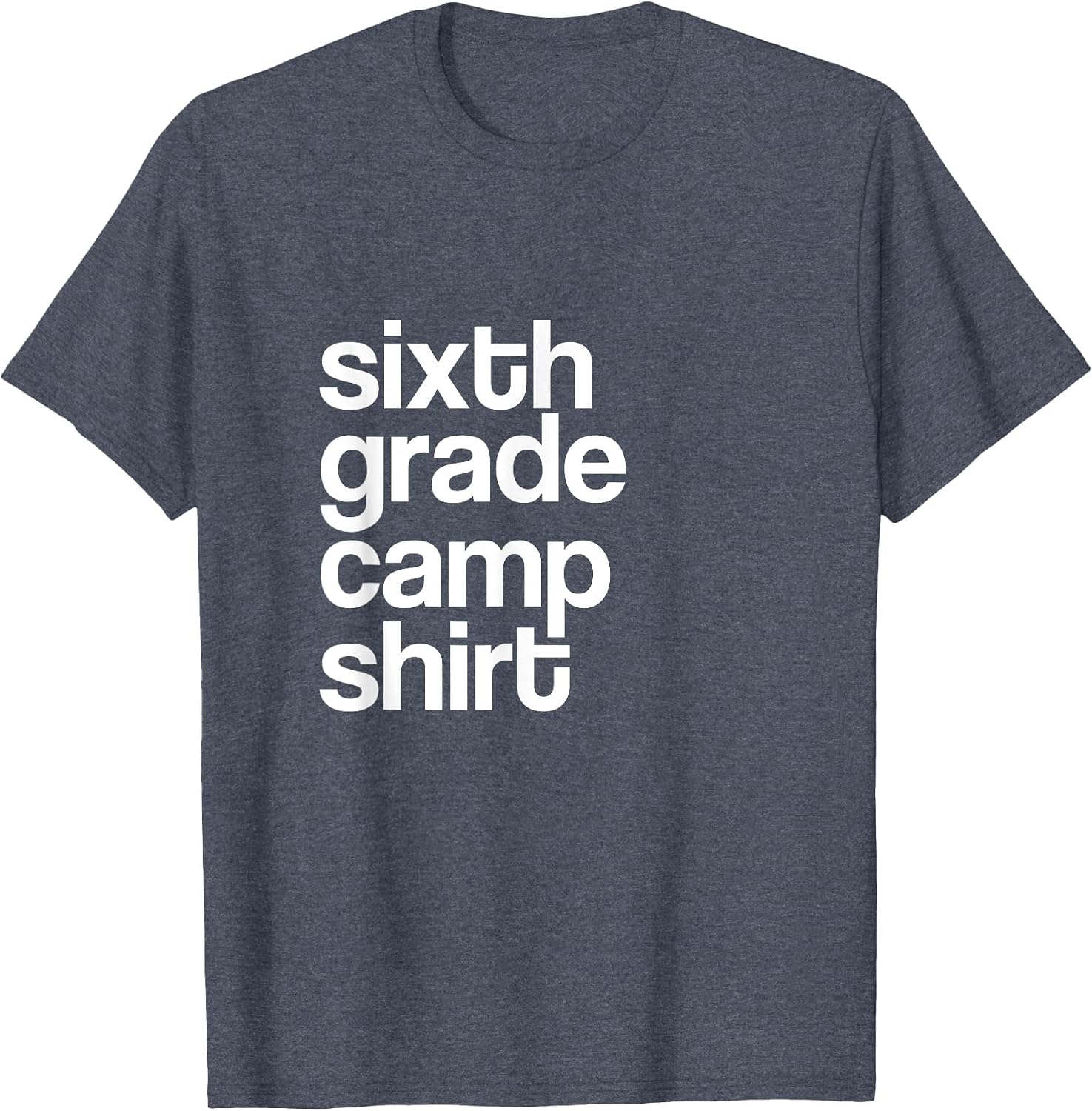 6th Sixth Grade Camp Counselor Camper Teacher Chaperone T-Shirt image 3