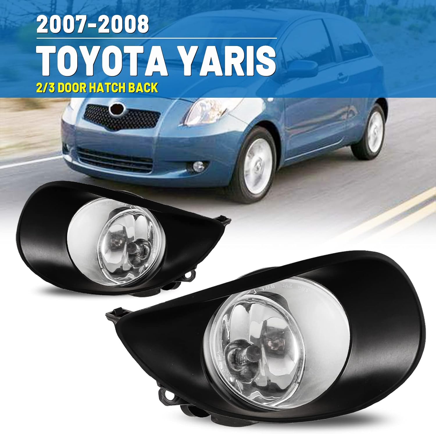 Fog Lights compatible for 2007 2008 Toyota Yaris 2 / 3 Door Hatchback Driver Passenger Replacement Lamps Assembly