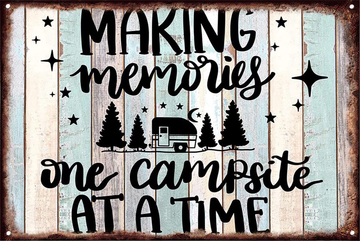 peiyeety Funny Making Memories One Campsite At A Time Metal Tin Sign Wall Decor Farmhouse Rustic Camp Signs For Home Garage Men Cave Yard Decor s For Co-Workers, Loved Ones, Relatives 8"x12"