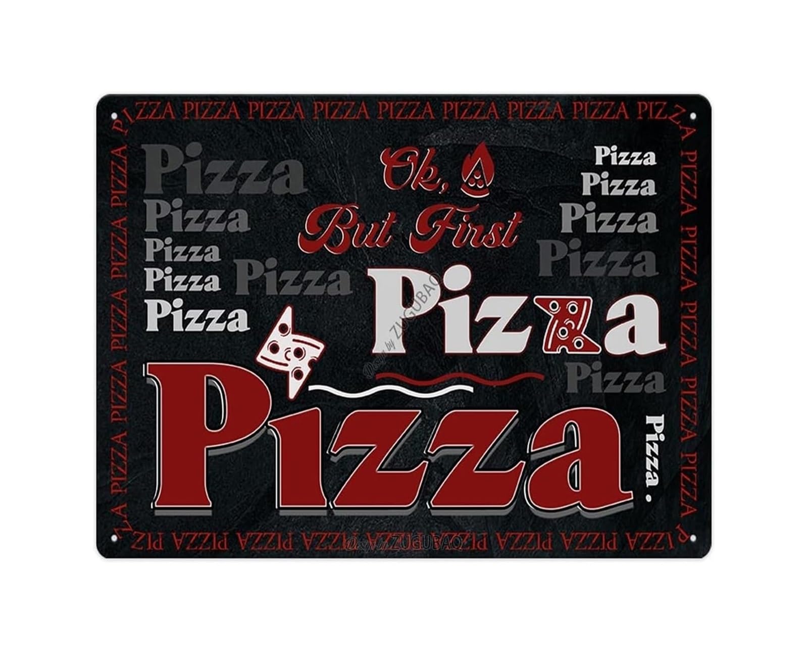 CBQZCHWDKT Pizza Lover Humor Metal Sign Ok But First Vintage Funny Tin Sign for Wall Kitchen Bar College Dorm 8 X 12 inch