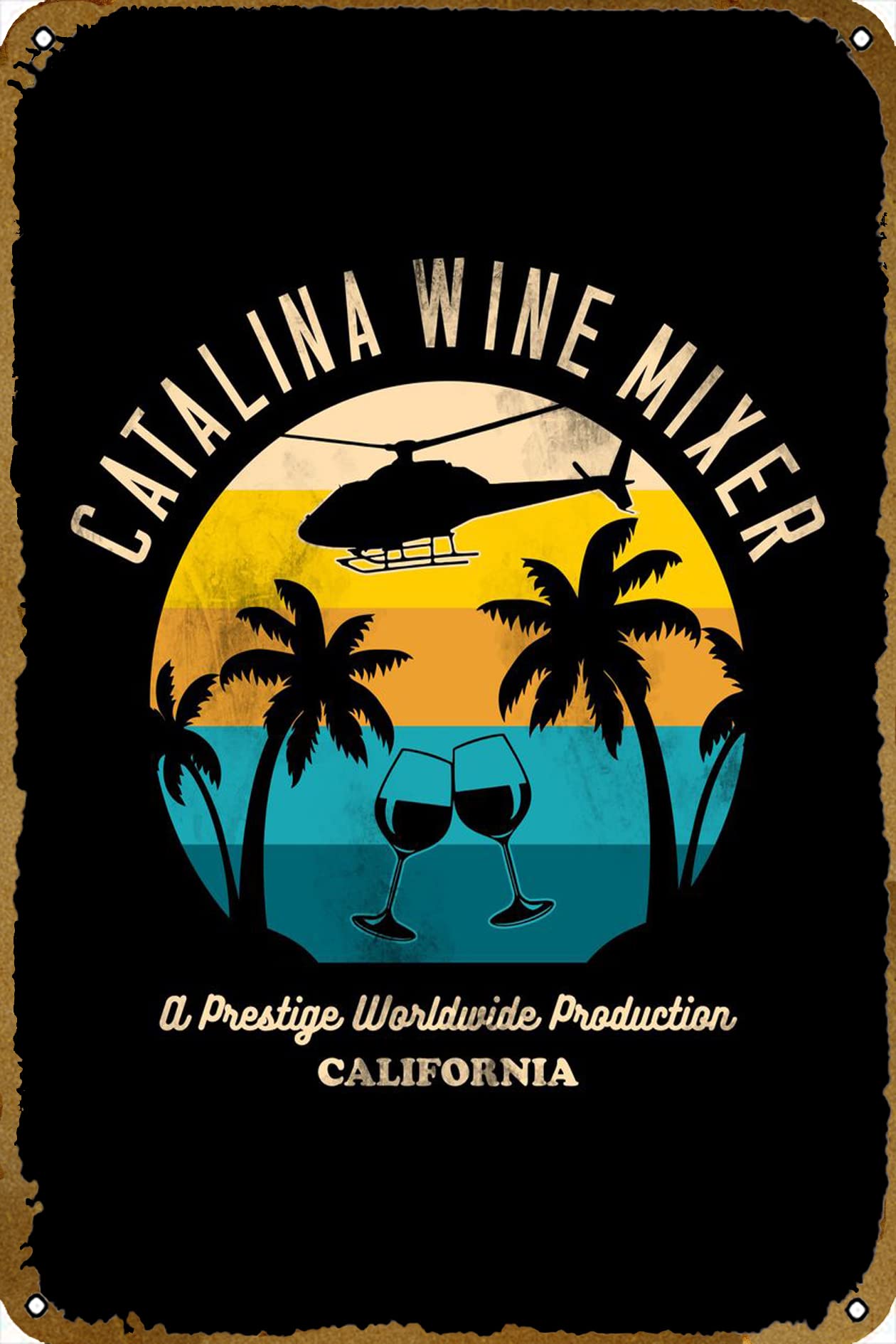 catalina wine mixer Poster Metal Tin Sign Vintage Wall Decor for Home Gate Bars Restaurants Cafes Store Pubs Sign Gift Metal Sign 8x12Inch