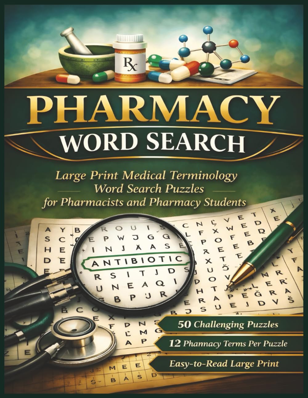Pharmacy Word Search: Large Print Medical Terminology Word Search Puzzles for Pharmacists and Pharmacy Students