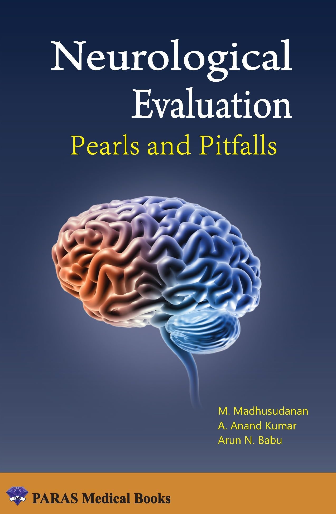 Neurological Evaluation first edition Paperback – 1 January 2022