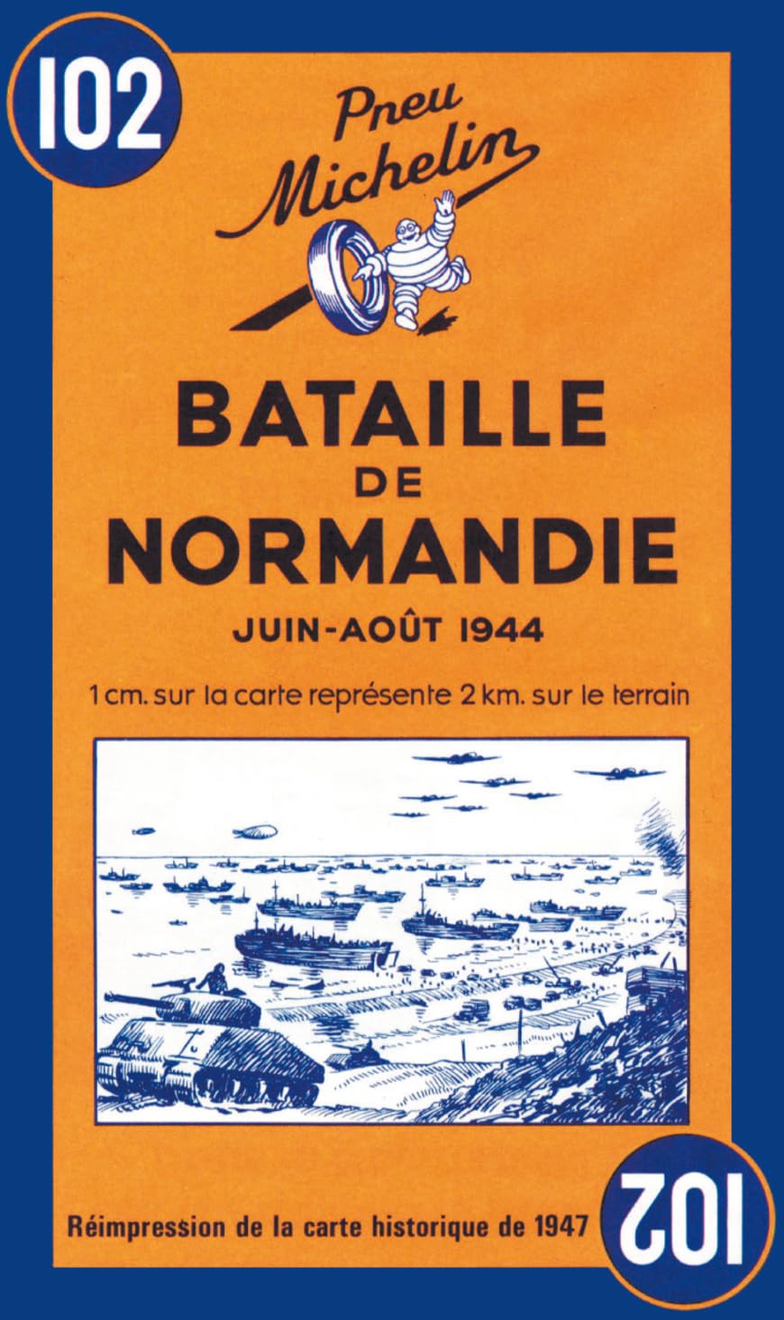 Battle of Normandy - Michelin Historical Map 102: Map