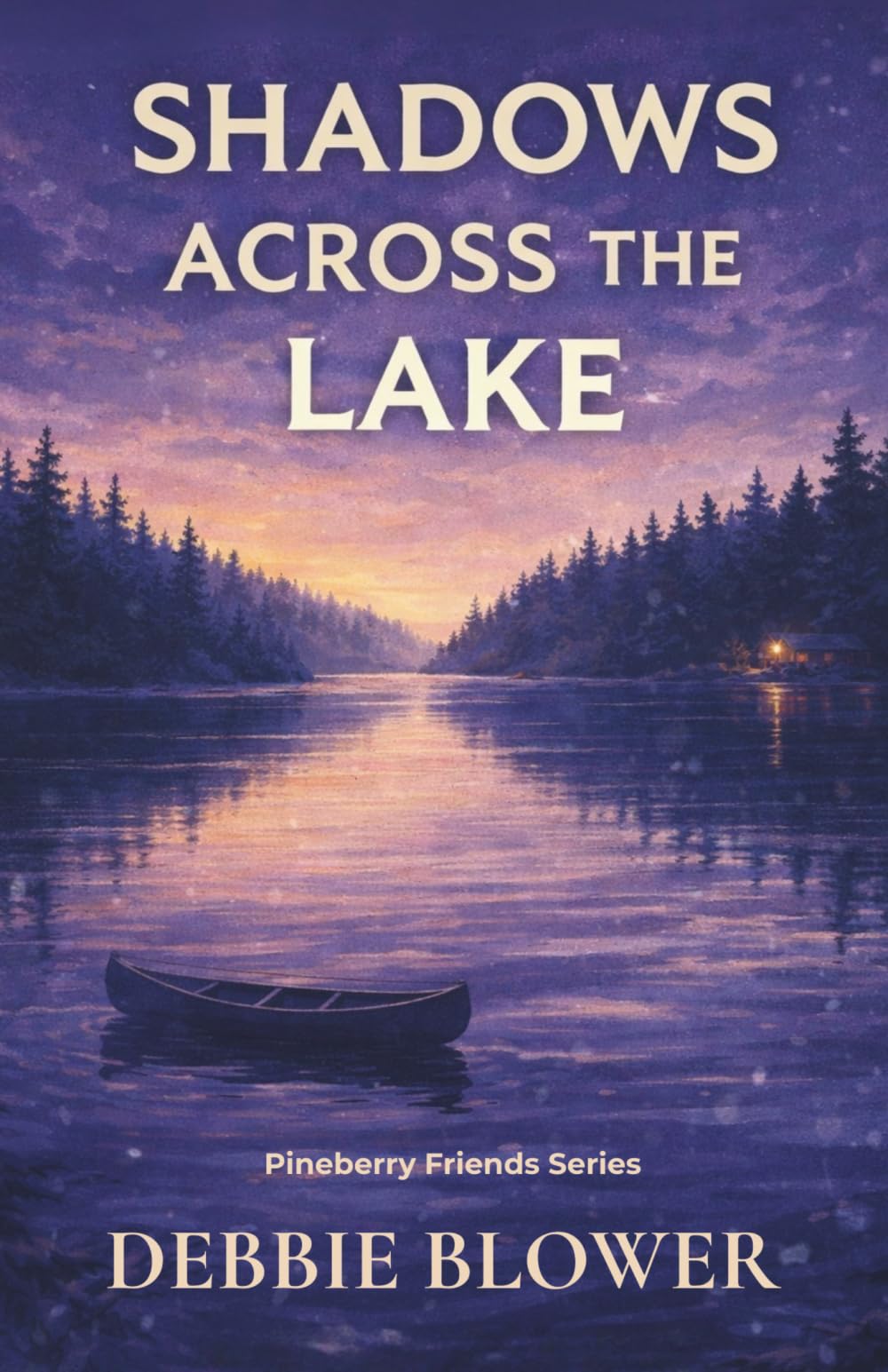 Shadows Across the Lake (The Pineberry Friends Mysteries)