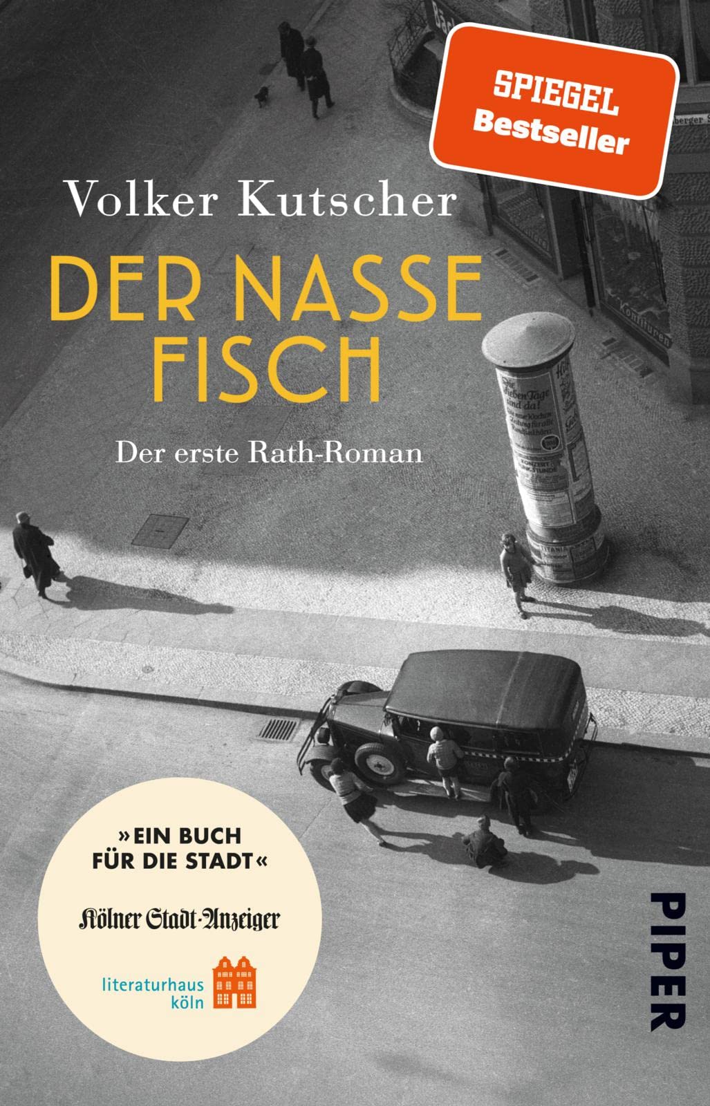 Der nasse Fisch (Sonderausgabe Ein Buch für die Stadt Köln 2023): Die Gereon-Rath-Romane 1 | Vom Autor der Romanvorlage zu Babylon Berlin