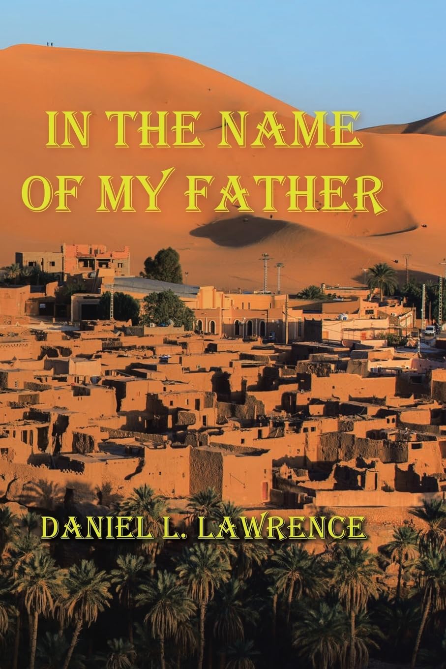 In the Name of My Father