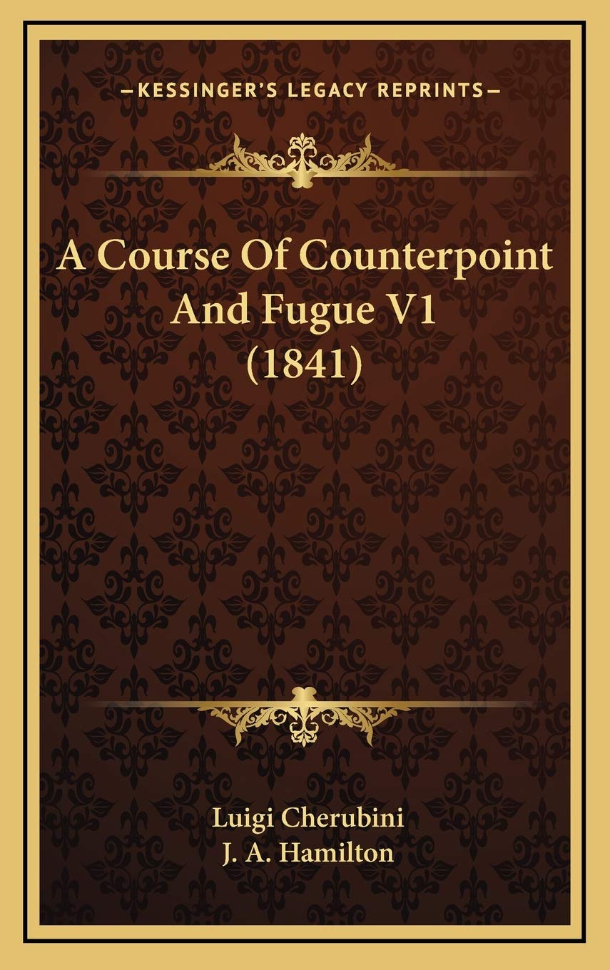 A Course Of Counterpoint And Fugue V1 (1841)