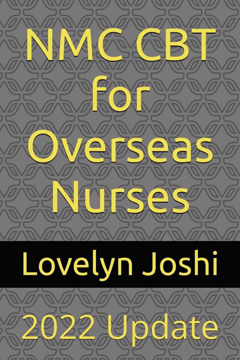 Independently published NMC CBT for Overseas Nurses: 2022 Update Paperback – Big Book, 23 November 2022