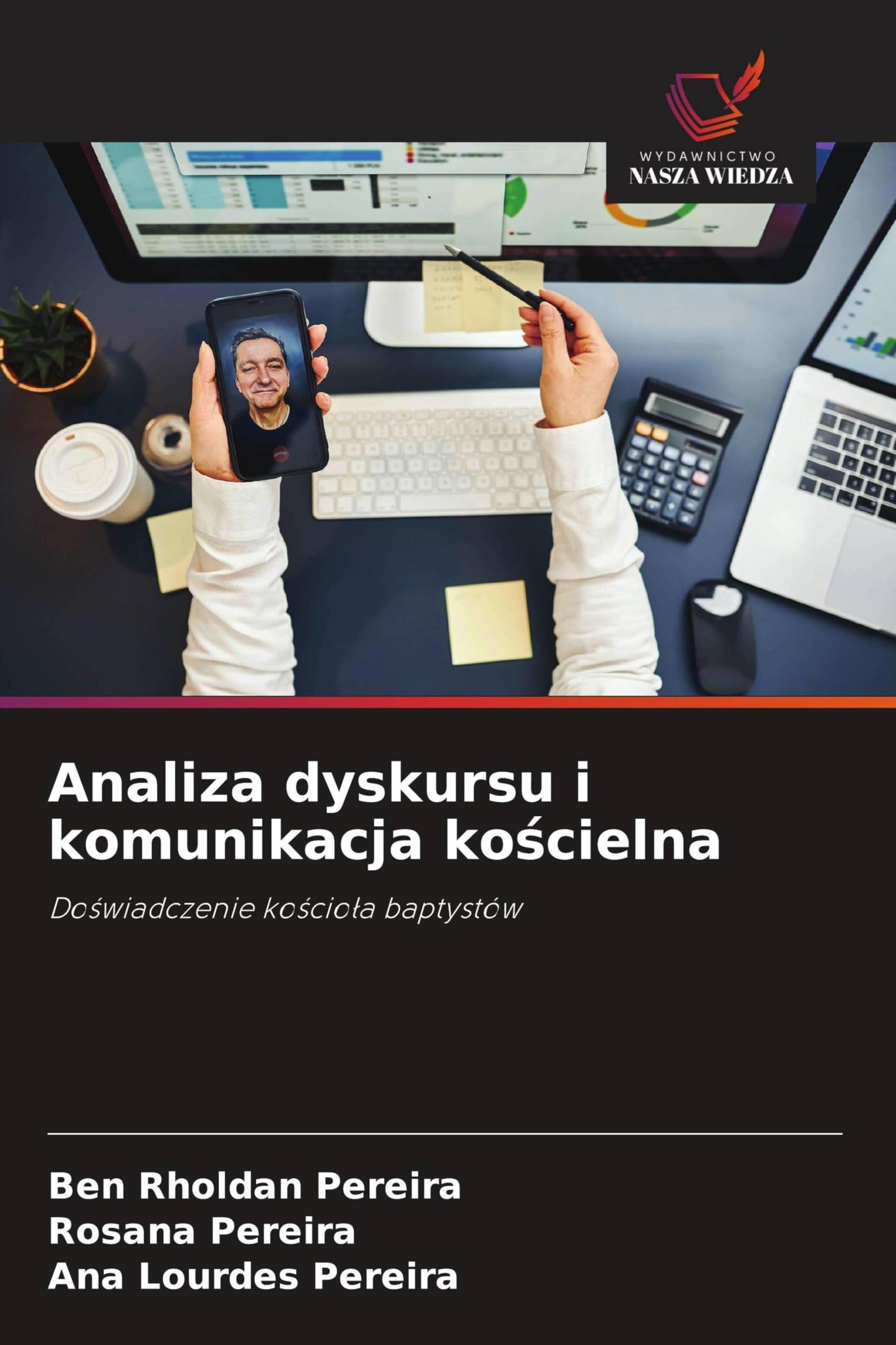 Analiza dyskursu i komunikacja ko¿cielna: Do¿wiadczenie ko¿cio¿a baptystów