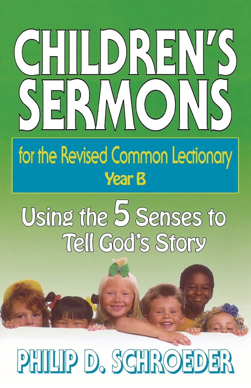 Buy Children's Sermons for the Revised Common Lectionary Year B Using