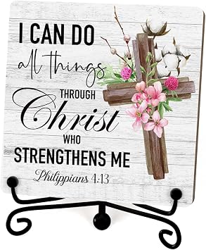 I Can Do All Things Through Christ Who Strengthens Me Christian Desk Decor Motivational Wooden Signs, Inspirational Wooden Signs For Decor Desk Accessories, Love Signs, A06