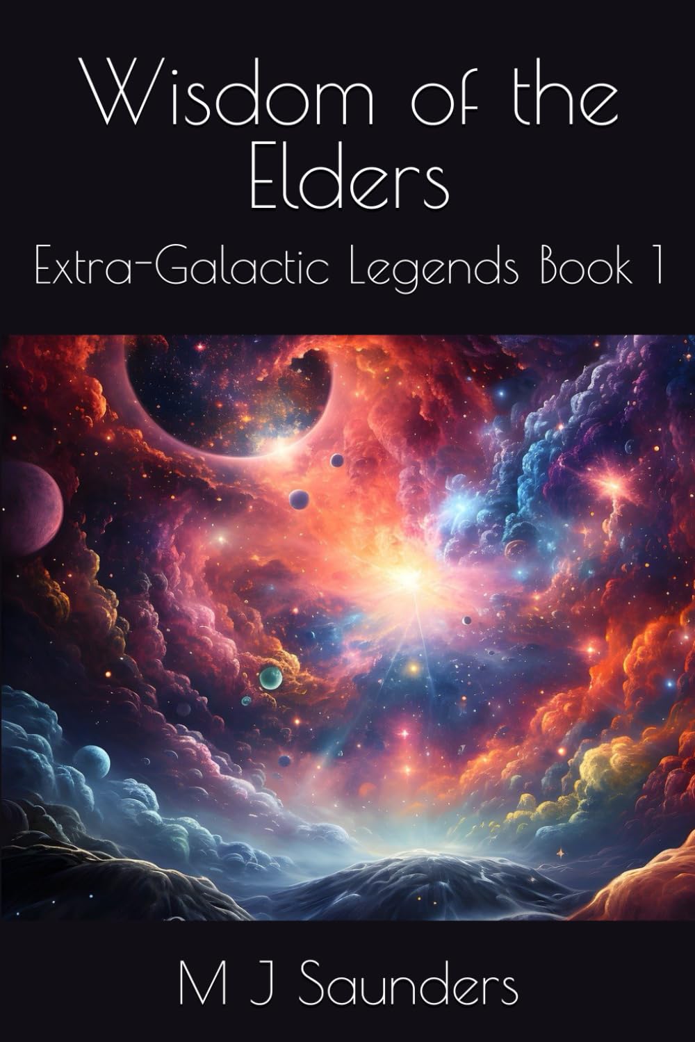 Wisdom of the Elders (Extra-Galactic Legends)