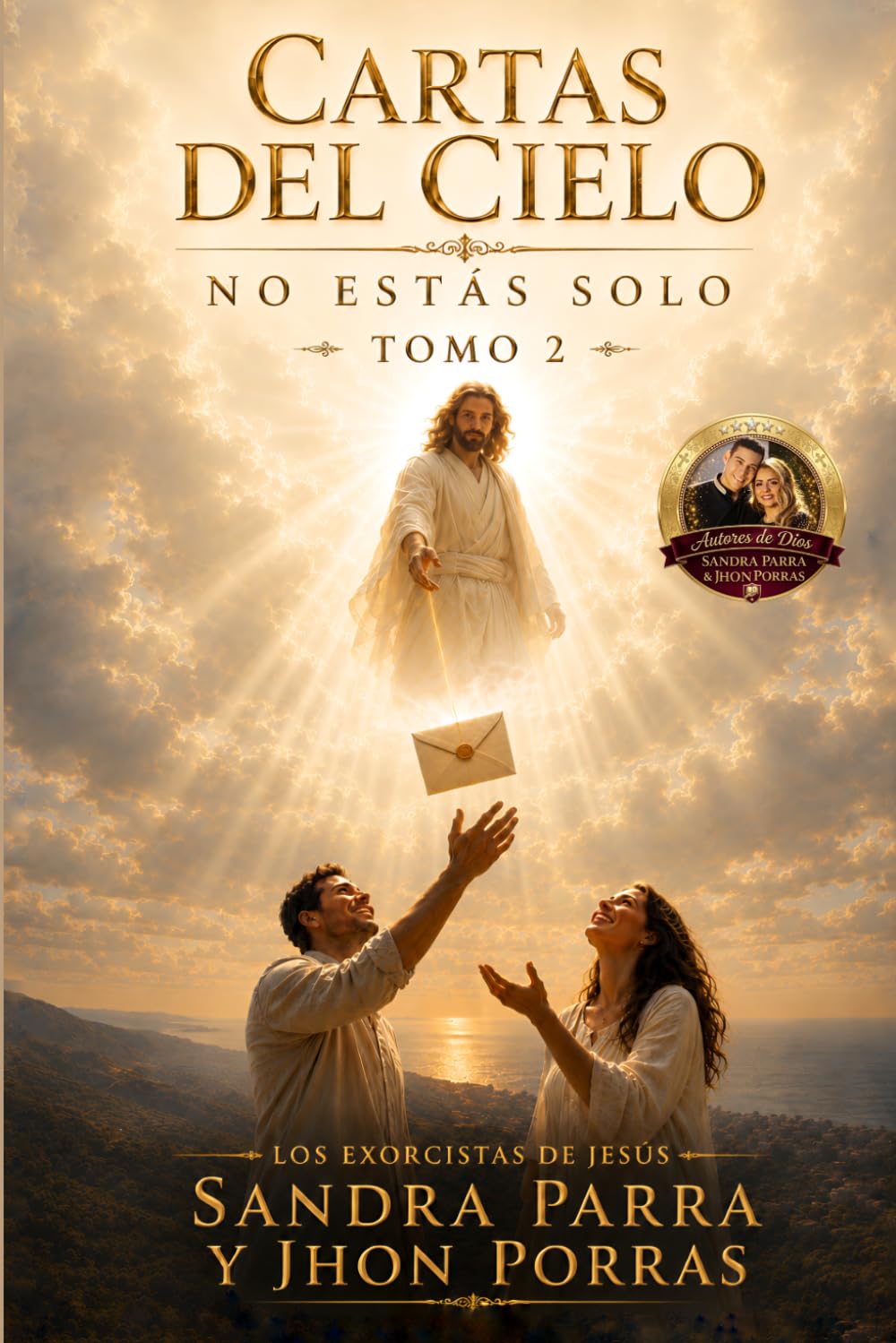 Cartas del Cielo: No estas solo Tomo 2