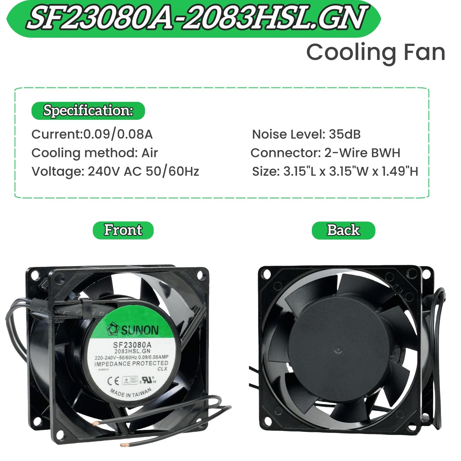 Ventilador de refrigeración de aire para gabinete SUNON SF23080A-2083HBL GN SF Series 2850 RPM 8038 0.09/0.08AMP 220-240V 50/60Hz