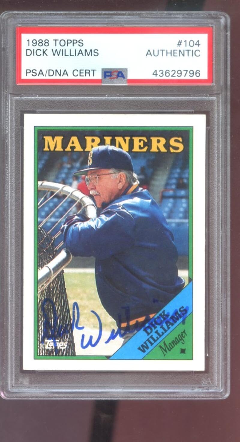 1988 Topps #104 Dick Williams AUTO SIGNED Autograph Autographed Card PSA PSA/DNA Baseball MLB COA Seattle Mariners